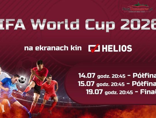 Mundial na wielkim ekranie. Helios pokaże półfinały i finał FIFA World Cup 2026