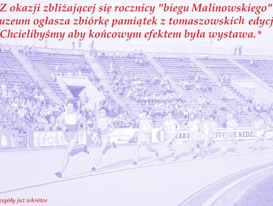 Muzeum poszukuje pamiątek związanych z Biegiem im. B. Malinowskiego
