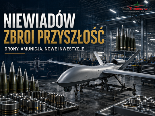 Niewiadów rośnie na zbrojeniowe centrum regionu. Amunicja, drony i głowice bojowe. Tu powstaje przemysł przyszłości