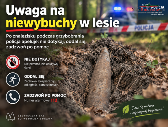 Niewybuch znaleziony podczas grzybobrania. Policja przypomina o zasadach bezpieczeństwa