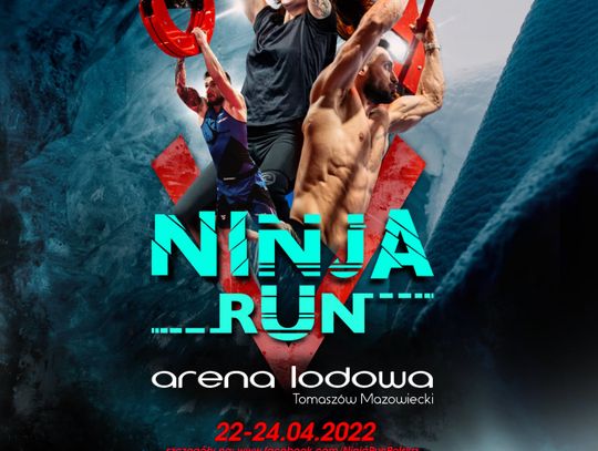 Ninja Run - V edycja w Arenie Lodowej