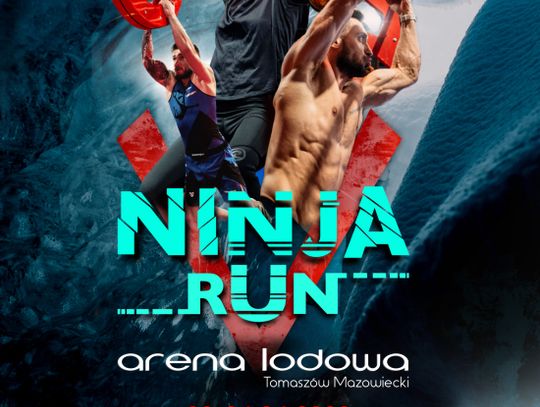 Ninja Run w Arenie Lodowej