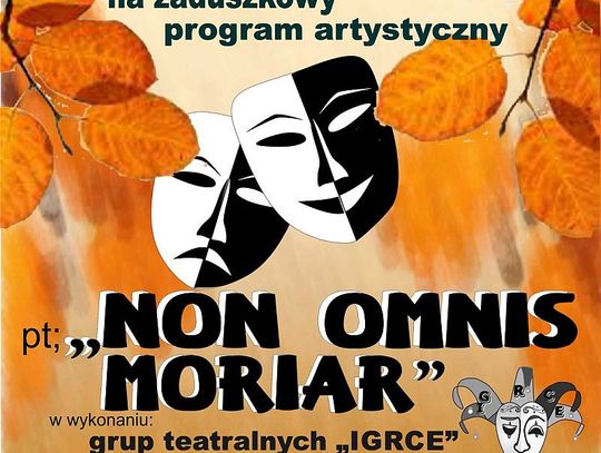 „Non omnis moriar”- program zaduszkowy