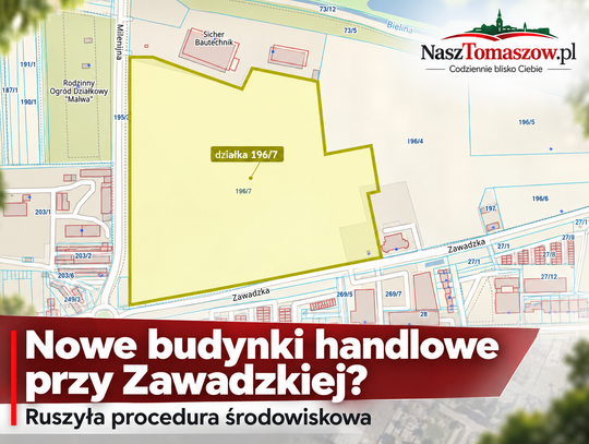 Nowe budynki handlowe przy Zawadzkiej. Procedura rusza na działce liczącej prawie 9 hektarów