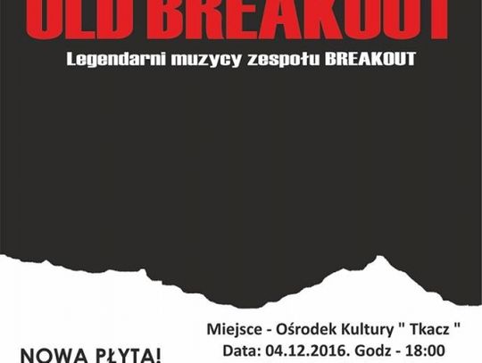 Old Breakout zagrają w Tomaszowie