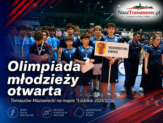 Olimpiada młodzieży otwarta. Tomaszów Mazowiecki na mapie „Łódzkie 2026” Olimpiada młodzieży otwarta. Tomaszów Mazowiecki na mapie „Łódzkie 2026”