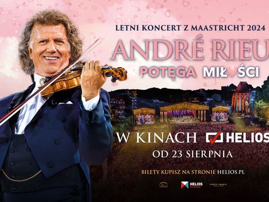 Ostatnie seanse letniego koncerty André Rieu!
