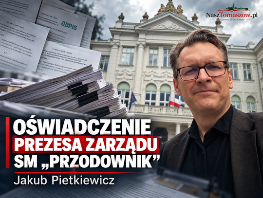 OŚWIADCZENIE PREZESA ZARZĄDU SM „PRZODOWNIK” - Jakuba Pietkiewicza