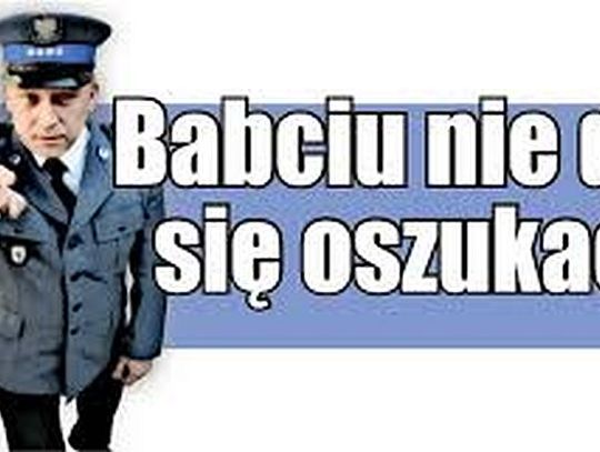 Oszuści nadal oszukują "na wnuczka" i "na policjanta". Seniorze - NIE DAJ SIĘ OSZUKAĆ