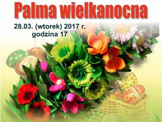 "Palma wielkanocna" w MCK