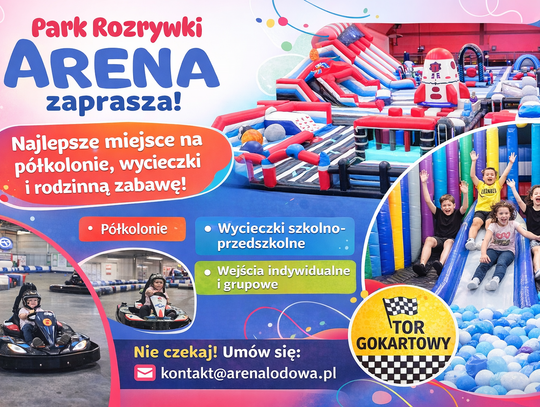 Park Rozrywki Arena zaprasza! Idealne miejsce na półkolonie, wycieczki i rodzinne atrakcje