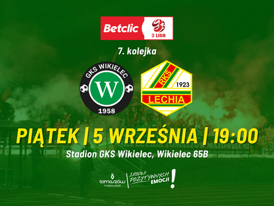 Piątek na boisku: GKS Wikielec – Lechia Tomaszów Mazowiecki