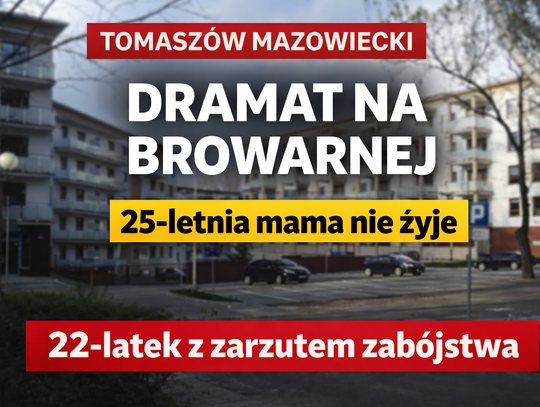 Płacz dziecka i makabryczne odkrycie. Zabójstwo 25-latki na Browarnej