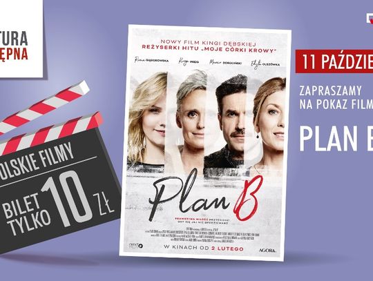Plan B w cyklu Kultura Dostępna