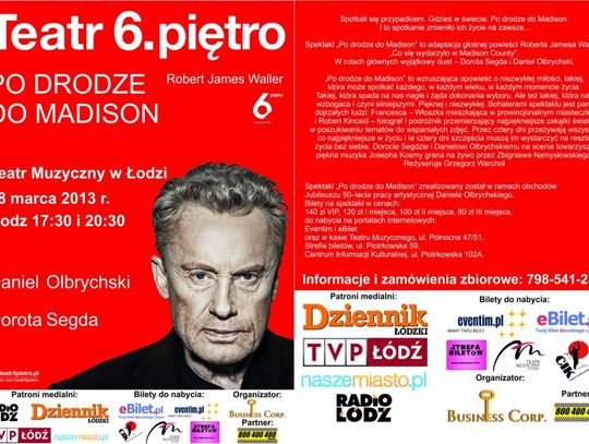 PO DRODZE DO MADISON  Jubileuszu 50–lecia pracy artystycznej Daniela Olbrychskiego w łódzkim Teatrze Muzycznym – konkurs