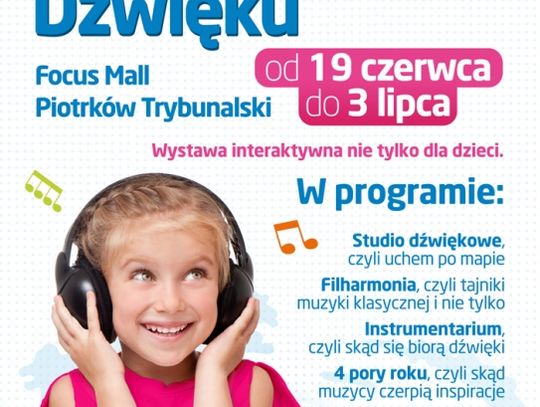 „Podróż w krainę dźwięku” – multimedialna wystawa w Focus Mall Piotrków Trybunalski