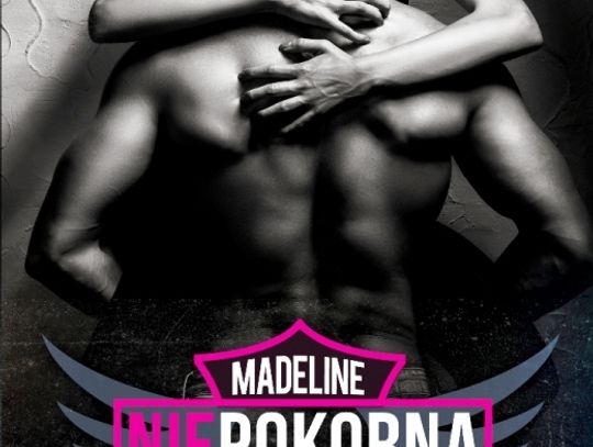 Polecamy: Madeline Sheehan  NIEPOKORNA