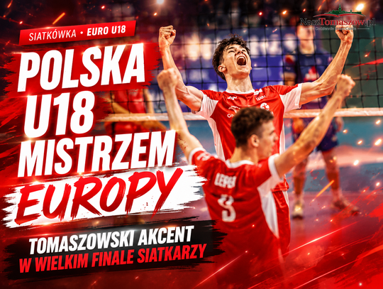 Polska U18 mistrzem Europy. Tomaszowski akcent w wielkim finale siatkarzy