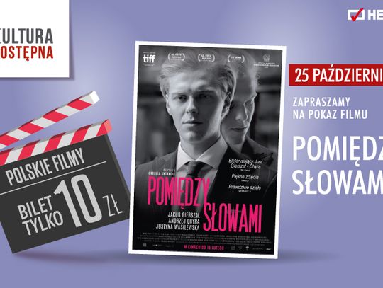POMIĘDZY SŁOWAMI w cyklu Kultura Dostępna