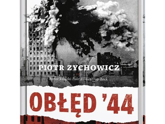 Porozmawiaj z autorem książki &quot;Obłęd 1944&quot;