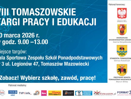Powiat Tomaszowski zaprasza na VIII Tomaszowskie Targi Pracy i Edukacji.