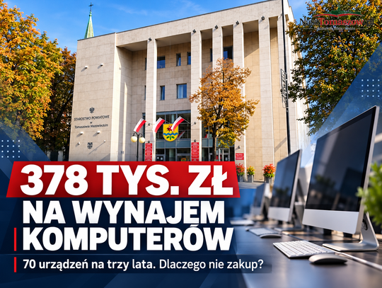 Powiat wynajął 70 komputerów za 378 tys. zł. Jedna oferta, trzyletnia umowa i pytanie: dlaczego nie zakup?
