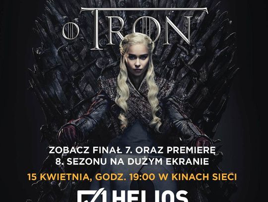 Premiera 8. sezonu serialu HBO „Gra o tron” w kinach Helios!