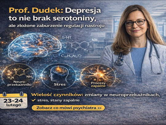 Prof. Dudek: depresja to nie brak serotoniny, ale złożone zaburzenie regulacji nastroju (wywiad)