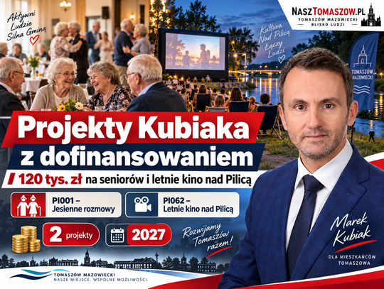 Projekty Kubiaka z dofinansowaniem. Seniorzy będą się integrować, a nad Pilicą stanie letnie kino