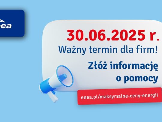 Przedsiębiorco, złóż do Enei informację o pomocy publicznej lub de minimis