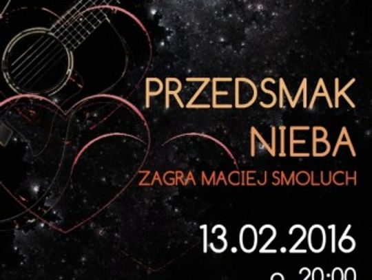 &quot;Przedsmak nieba&quot; Maciej Smoluch dzisiaj w 6na9