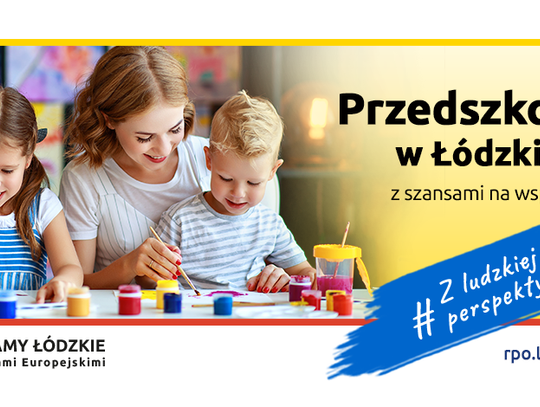 PRZEDSZKOLA W ŁÓDZKIEM Z SZANSAMI NA WSPARCIE