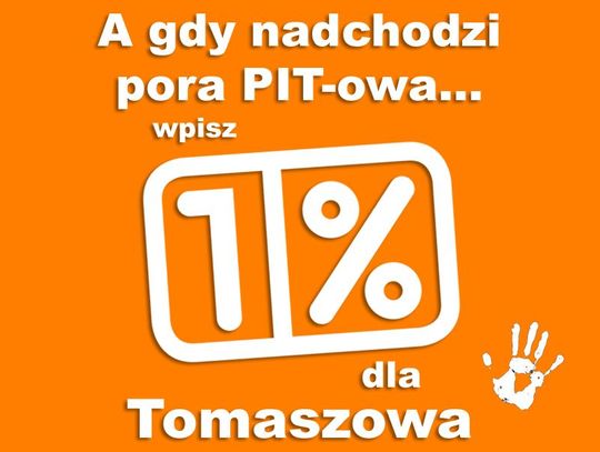 Przekaż 1% podatku na tomaszowskie organizacje pożytku publicznego