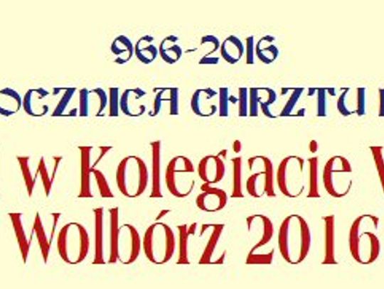 Przyjdź na koncert do wolborskiej kolegiaty