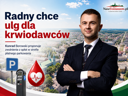 Radny Konrad Borowski proponuje darmowe parkowanie dla honorowych dawców krwi w Tomaszowie Mazowieckim Radny Konrad Borowski proponuje darmowe parkowanie dla honorowych dawców krwi w Tomaszowie Mazowieckim