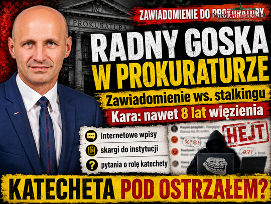 Radny Szczepan Goska w prokuraturze. Zawiadomienie dotyczy stalkingu