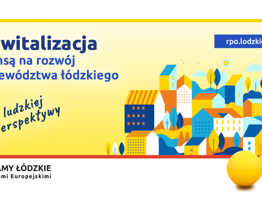 REWITALIZACJA SZANSĄ NA ROZWÓJ POWIATU TOMASZOWSKIEGO I POPRAWĘ KOMFORTU ŻYCIA JEGO MIESZKAŃCÓW