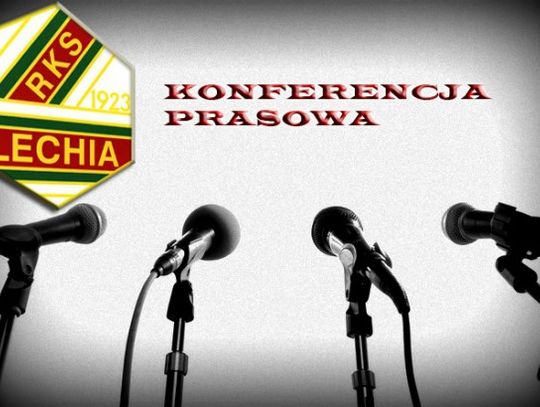 RKS Lechia - Broń Radom: Konferencja prasowa
