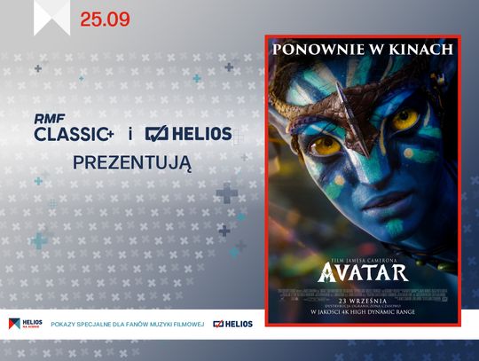 RMF Classic+ i Helios prezentują: AVATAR