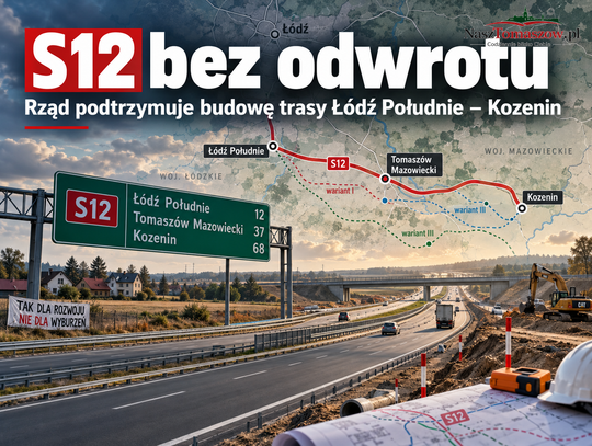 S12 przez Tomaszów jednak bez odwrotu. Ministerstwo ujawnia liczbę rozbiórek i nowy harmonogram