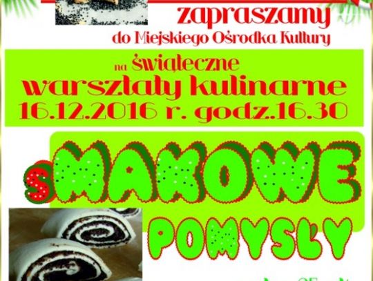 "sMAKOWE POMYSŁY" - świąteczne warsztaty kulinarne