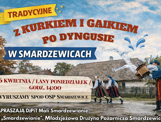 Smardzewice znów ożyją tradycją. Przed nami 18. edycja „chodzenia z kurkiem i gaikiem”