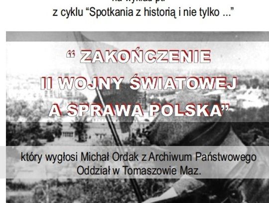 Spotkanie z historią... i nie tylko