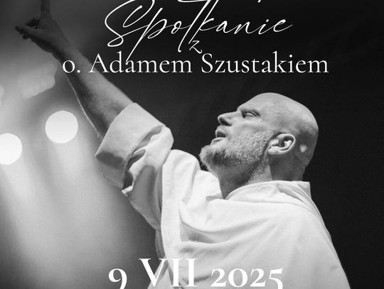 Spotkanie z o. Adamem Szustakiem OP