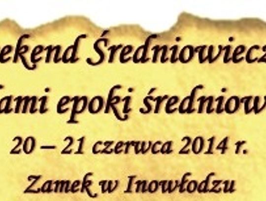 Średniowieczny weekend w Inowłodzu