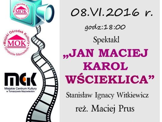 Środy z teatrem w Miejskim Ośrodku Kultury, filii Miejskiego Centrum Kultury - 08.06.2016 r. godz. 18.00