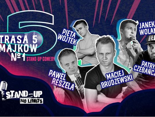 STAND-UP COMEDY SHOW:  TRASA PIĘCIU MAJKÓW