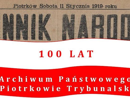 Sto lat działalności Archiwum Państwowego w Piotrkowie Trybunalskim