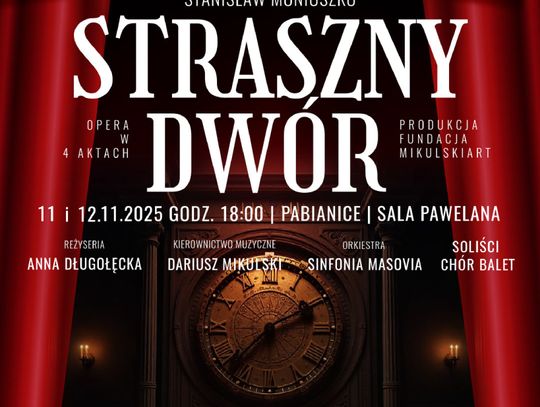 „Straszny dwór” na Święto Niepodległości w MCK Tkacz. Klasyka w nowym wydaniu