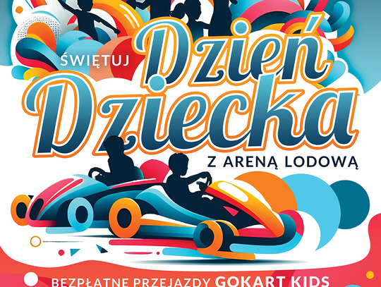 ŚWIĘTUJ DZIEŃ DZIECKA Z ARENĄ LODOWĄ